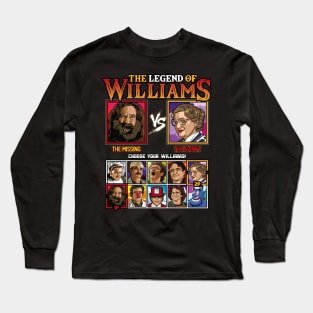 The Legend of Williams - Robin Williams VS Long Sleeve T-Shirt